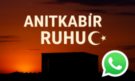📘 Anıtkabir Ruhu – Bir Sevgi, Saygı ve Paylaşım Alanı Whatsapp Grubu