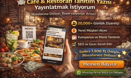 Cafe & Restoran Tanıtım Yazısı Yayınlatmak İstiyorum – Masalarınız Dolsun!