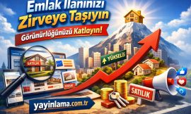Emlak İlanınızı Zirveye Taşıyın – Görünürlüğünüzü Katlayın