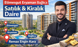 Etimesgut Eryaman Bağlıca Satılık & Kiralık Daire | Remax Engin Kara