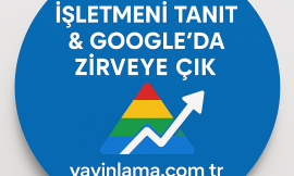 İşletmeni Tanıt & Google’da Zirveye Çık | WhatsApp Grubu