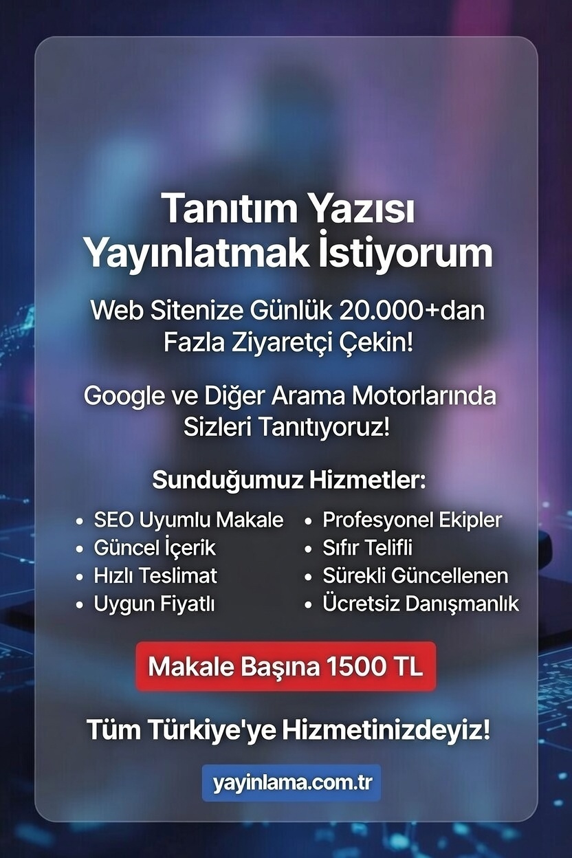 Tanıtım Yazısı Yayınlatmak İstiyorum – Markamı Binlerce Kişiye Ulaştırmak