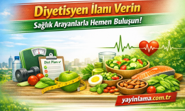 Diyetisyen İlanı Verin – Sağlık Arayanlarla Hemen Buluşun!