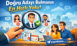 Doğru Adayı Bulmanın En Hızlı Yolu!