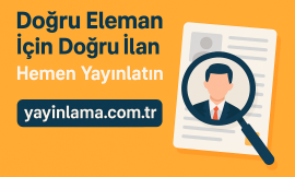 Doğru Eleman İçin Doğru İlan – Hemen Yayınlatın