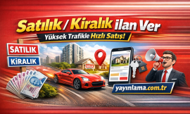 Satılık/Kiralık İlan Ver – Yüksek Trafikle Hızlı Satış