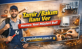 Tamir/Bakım İlanı Ver – Hemen Yeni Müşteri Bul!