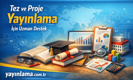 Tez ve Proje Yayınlama İçin Uzman Destek