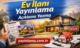 Ev İlanı Yayınlama Açıklama Yazma